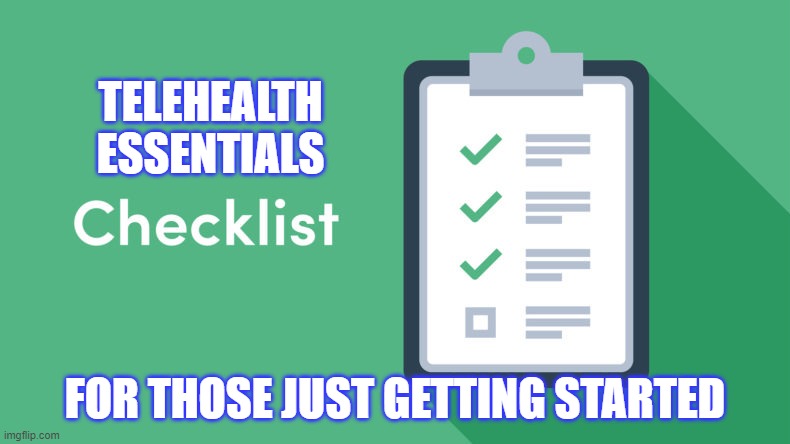 Telehealth Essentials Checklist