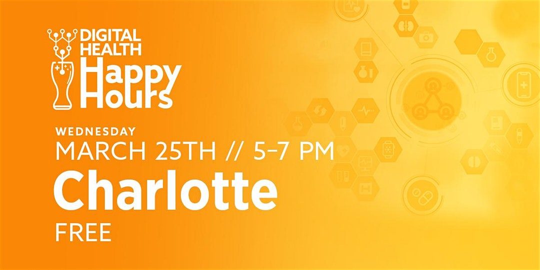 Digital Health Happy Hours in Charlotte MATRC