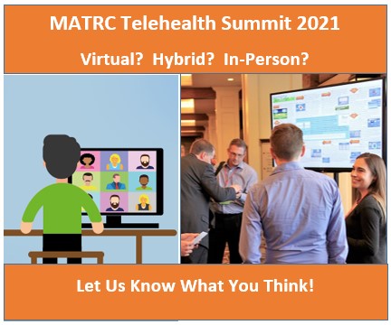 2021 MATRC Telehealth Summit Survey