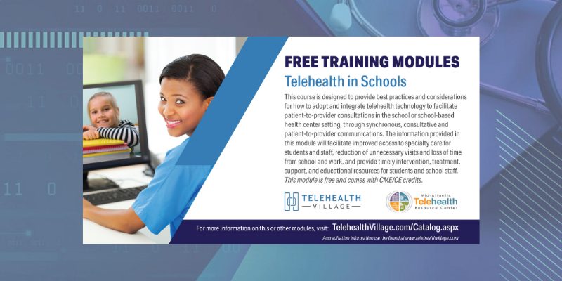Telehealth in Schools Training Module