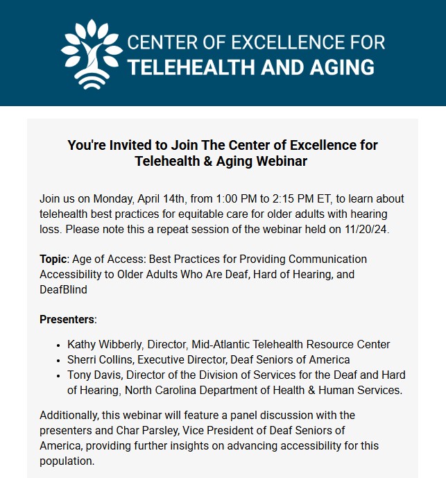 Webinar on Best Practices for Communication Accessibility to Older Adults Who are Deaf,Hard of Hearing and DeafBlind